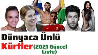 Ünlü Kürtler Serisi (2021 Güncel Liste)