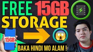 FREE 15 GB STORAGE SA CELLPHONE NA BAKA HINDI MO PA ALAM ! 100% LEGIT !