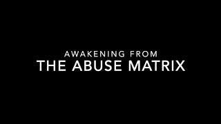 Awakening From the Matrix