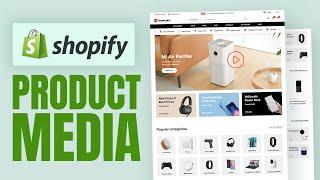 How To Optimize Shopify Product Media (2024) | Add Product Images, Videos & More!