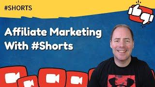 Affiliate Marketing With YouTube Shorts #Shorts