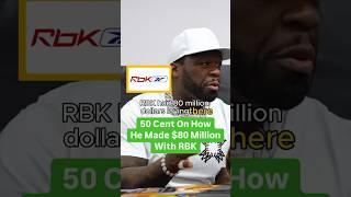 50 Cent On How He Made $80 Million With RBK (Reebok)