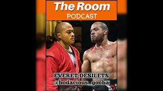 The Room Podcast - Welcomes Cage Titans 64 Pro Welterweight Title Challenger Everet Desilets