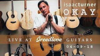 Isaac Turner "OKAY" Live at Breedlove Guitars [Zhiyun Smooth 4 Footage]