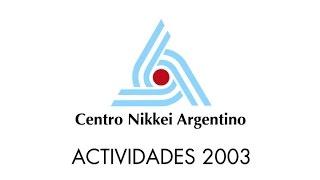 Centro Nikkei Argentino - Actividades 2003