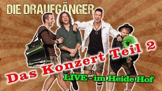 Die Draufgänger – LIVE im Heide Hof - Teil 2