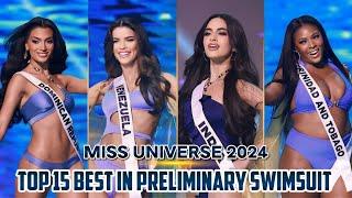 Top 15 - Best In Preliminary Swimsuit | Miss Universe 2024