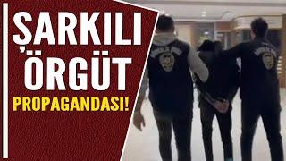 ŞARKILI ÖRGÜT PROPAGANDASI!