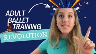 Change How you Train | Mindset for Busy Adult Ballet Dancers with Big Dreams