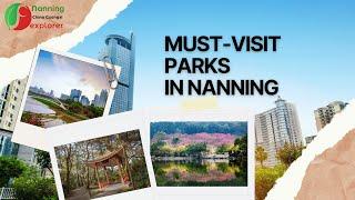 Explore Nanning's Natural Beauty: Must-Visit Parks & Gardens