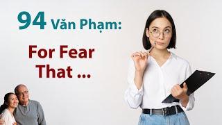 Study English - Văn Phạm: For Fear That ...