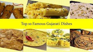 Top 10 Famous Gujarati Dishes | Top 10 Popular Famous Gujarati Food
