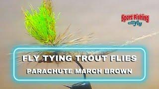 FLY TYING TROUT  FLIES - PRO STAFF ON THE BENCH: PARACHUTE MARCH BROWN