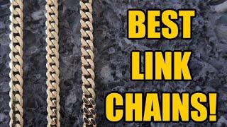 These are the BEST LINK/CURB chains to buy!