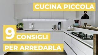 CUCINA PICCOLA: 9 consigli per arredarla al meglio