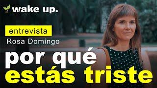 ¿Por qué estoy triste? me siento vacío - Rosa Domingo