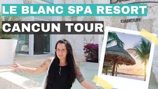 Le Blanc Spa Resort Review & Tour (Is it the best honeymoon resort in Cancun?)