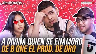 B ONE EL PRODUCTOR DE ORO PONER NERVIOSA A LAS MUJERES DEL PROGRAMA