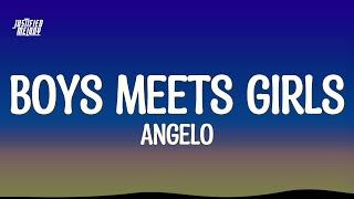 Angelo - Boy Meets Girl (Lyrics)
