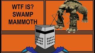 WTF IS SWAMP MAMMOTH KUF LORE