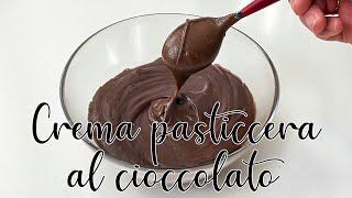 CREMA PASTICCERA AL CIOCCOLATO in 2 minuti per FARCIRE TORTE E DOLCI