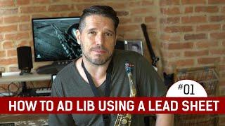 EPISODE 01 HOW TO AD LIB USING A LEAD SHEET ️ feat. Scott Paddock