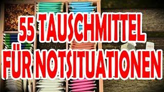 55 Tauschmittel in Krisenzeiten Krisensituationen, Prepping Krisenvorsorge und Notvorrat