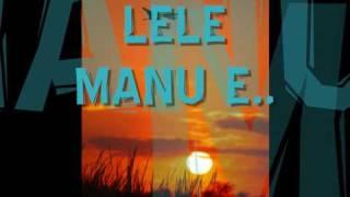 LELE MANU E