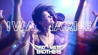 PaT MaT Brothers - I Wanna Rise (Original Mix)