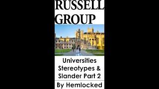 UK University Slander and Stereotypes Meme: Russell Group Part 2 