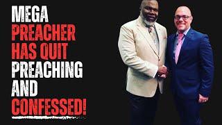 Mega Preacher Has Quit Preaching And Confessed!