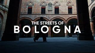 THE STREETS OF BOLOGNA