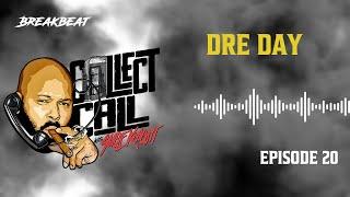 Collect Call With Suge Knight, Episode 20: Dre Day