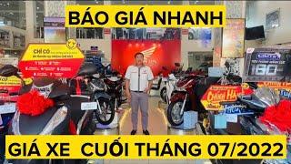 BÁO GIÁ XE CUỐI THÁNG 07/2022