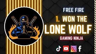 Gaming Ninja - Won the Lone Wolf!  Free Fire