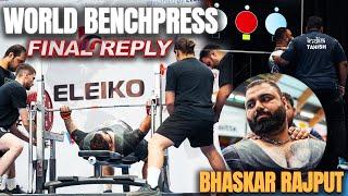 WORLD BENCHPRESS CHAMPIONSHIP‍️ | FINAL REPLY