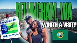 Rediscovering Bellingham, WA: History, Fun, and Black Travel Insights