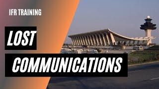 Lost Communications Procedures | FAR 91.185