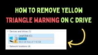 How to Remove Yellow Triangle Warning on C Drive in Windows 11