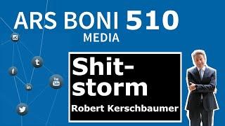 Ars Boni 510 Schadenersatz bei "Shitstorm"