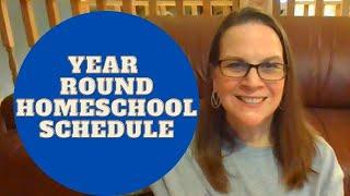 Year Round Homeschool Schedule // How We Schedule Homeschool