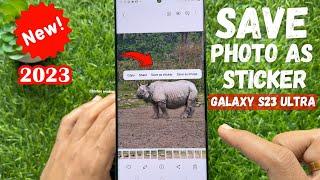 How to Save Photo as Sticker on Samsung Galaxy S23 Ultra