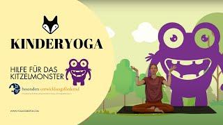 Kinderyoga Hilfe für das Kitzelmonster - Yoga für Kinder mit Bewegung und Achtsamkeit