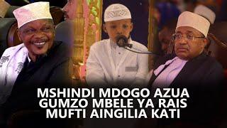 MBELE YA RAIS AZUA GUMZO, MUFTI AINGILIA KATI - MTAZAME MTOTO ALIVYOSOMA NA KUSHINDA