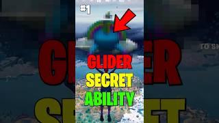 Secret Glider Abilities 