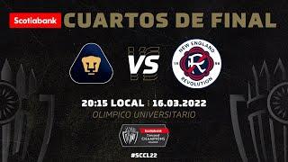 Resumen Cuartos de Final Vuelta SCCL22: Pumas vs New England Revolution