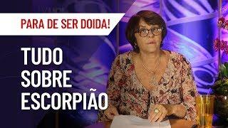 ESCORPIÃO: TUDO SOBRE O SIGNO | MÁRCIA FERNANDES