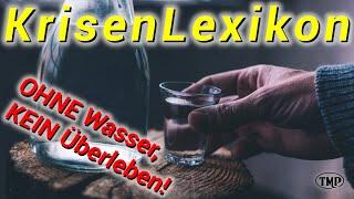 Krisenlexikon für Anfänger! Weißt du alles über Wasser? Hier ist, was du wissen musst!