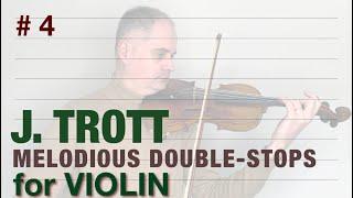 J. Trott Melodious Double-Stops for Violin Book 1, no. 4 by @Violinexplorer