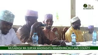 MUSABAQATUL QUR'AN MADRASATU NNAHDHWA,SIU LAMU COUNTY